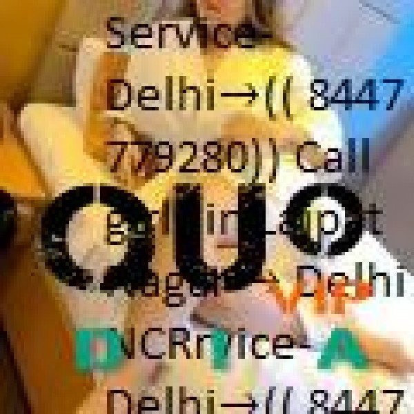 Call Girls Delhi: Call Girls in Maurice Nagar (Delhi) ꧁8447779280꧂ Female Escorts Service in D