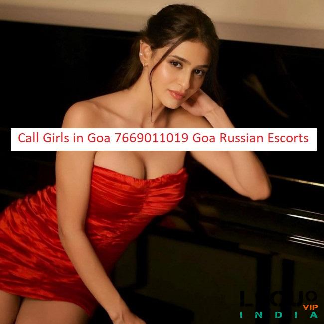 Call Girls Goa: Hot* Call Girls in Arambol Goa꧁ 7669011019 ꧂ Goa Russian Call Girls